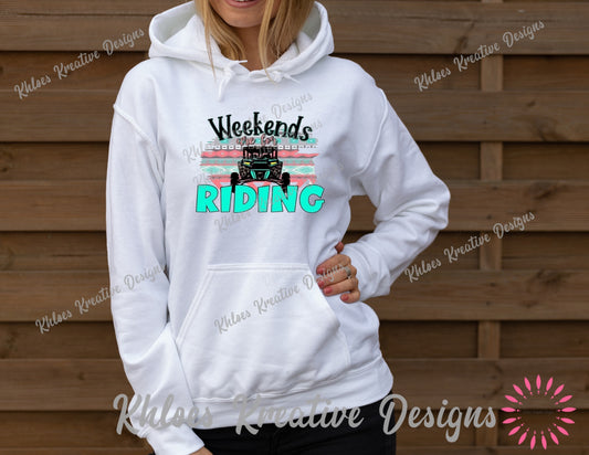 Weekends are for riding - Hoodie